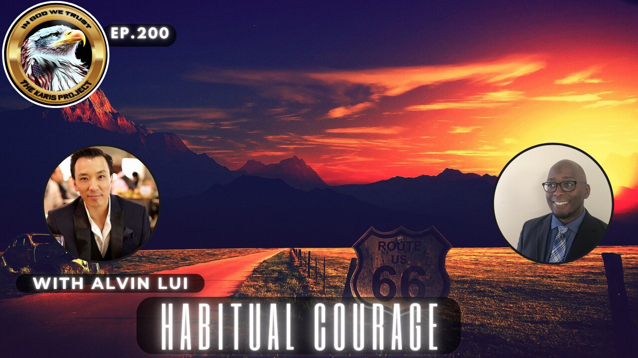 Ep. 200 – Habitual Courage