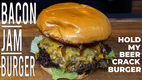 BACON JAM BURGER | Best Burger Ever!
