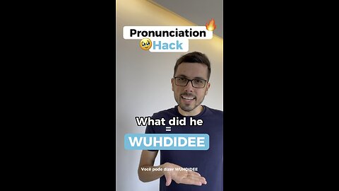 #2 Pronunciation Hack. “WUHDIDEE” #englishhero