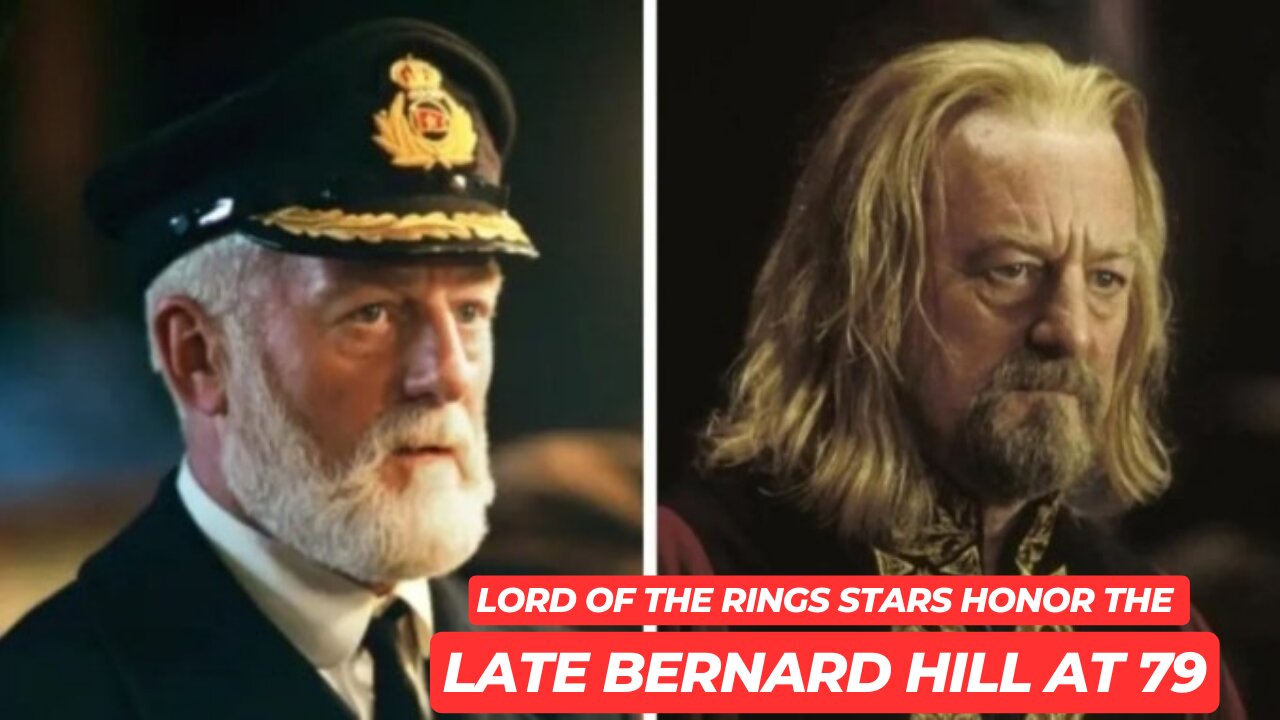 Lord of the Rings Stars Honor the Late Bernard Hill at 79 | News Today | UK |