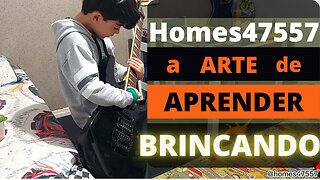 Homes47557- A arte de aprender brincando.