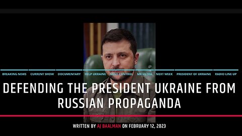 Defending The President Of Ukraine Against Russian Propaganda