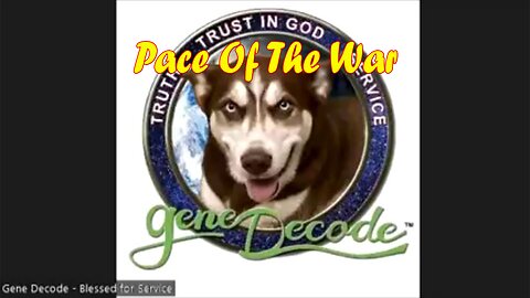 Gene Decode > Patriot Underground ~ PACE OF THE WAR - Feb 4, 2023