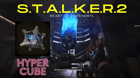 S T A L K E R 2 Heart of Chornobyl | Easy Hyper Cube Legendary Artifact |