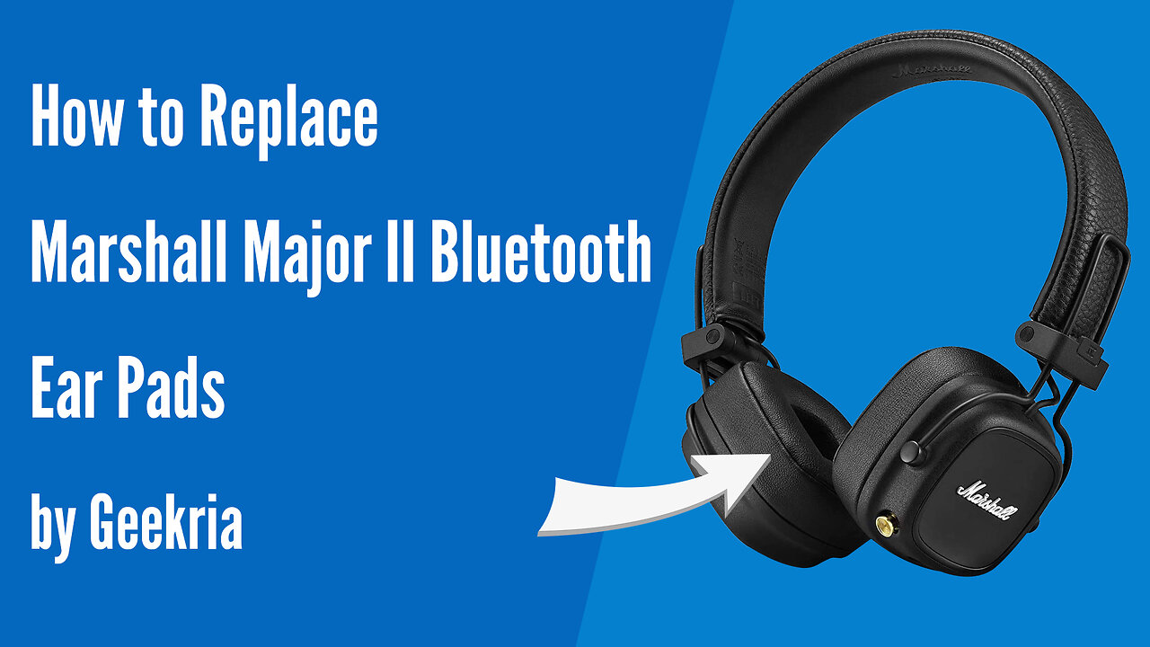 How to Replace Marshall Major II Bluetooth Headphones Ear Pads / Cushions | Geekria