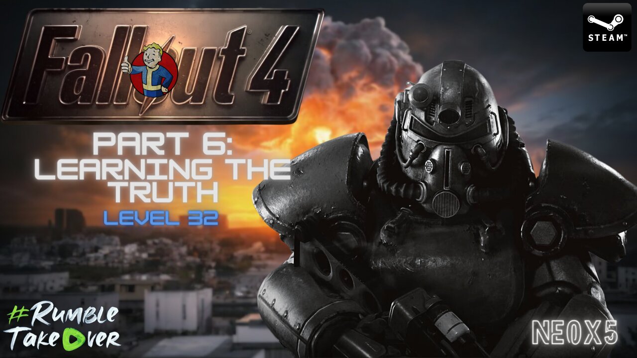 Fallout 4 [PC] - Part 6: Learning the Truth | #RumbleGaming