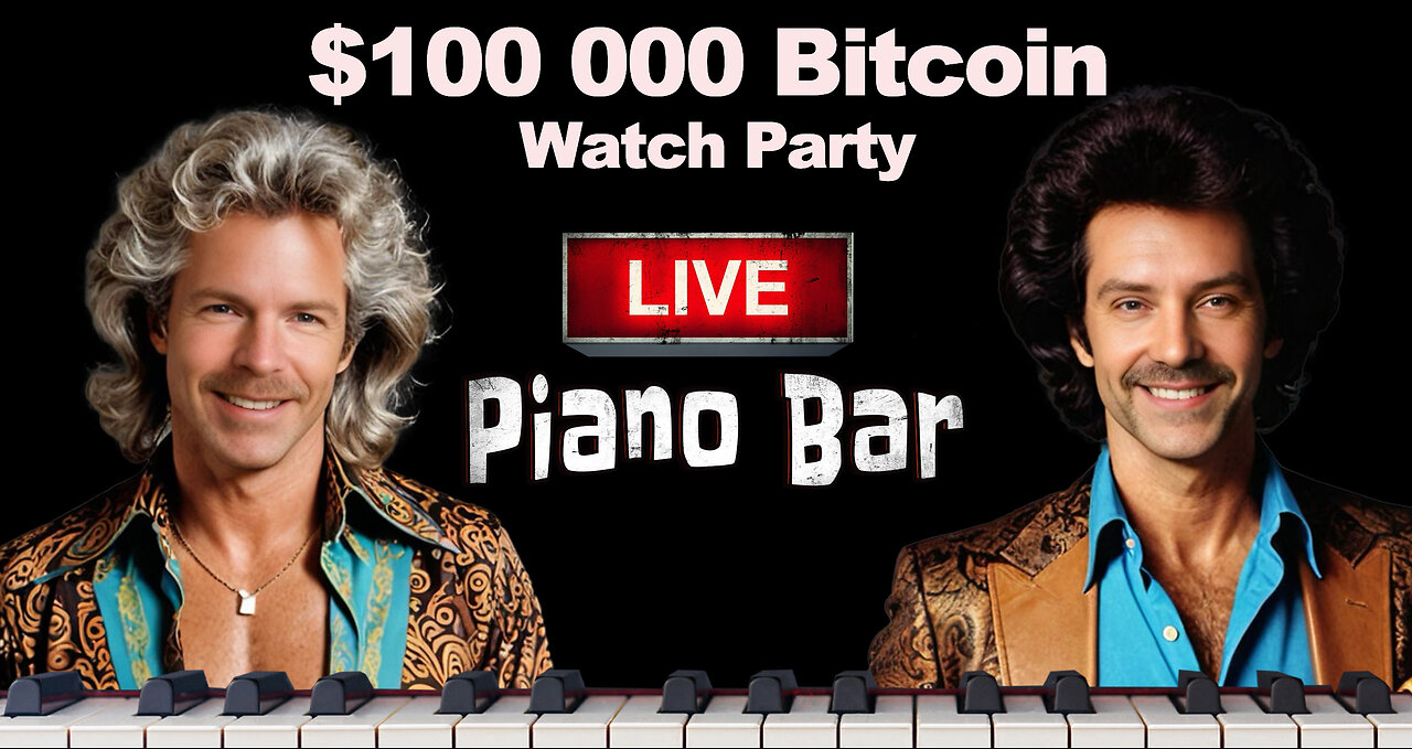 100k BITCOIN Watch Party Live Piano Bar