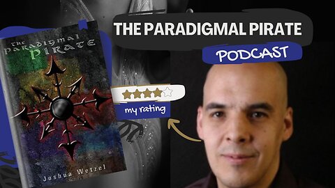 Podcast do The Paradigmal Pirate do Joshua Wetzel