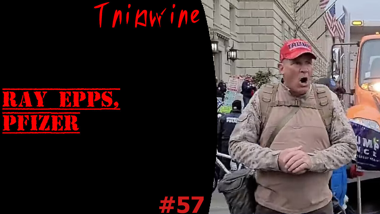 TRIPWIRE #57 - RAY EPPS, PFIZER