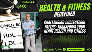 Challenging Cholesterol Myths: Transform Your Heart Health and Fitness