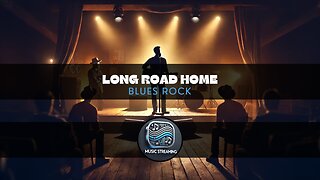 Long Road Home - Blues Rock music