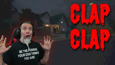 Clap Clap | Short Psychological Horror Game As A House Sitter