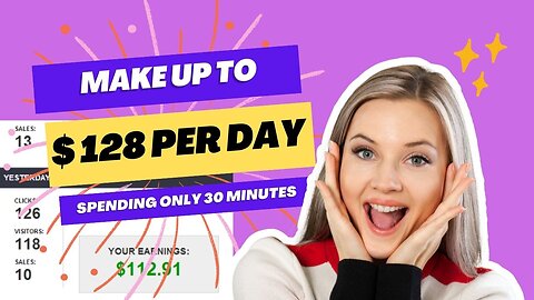 How to earn $128 per day!