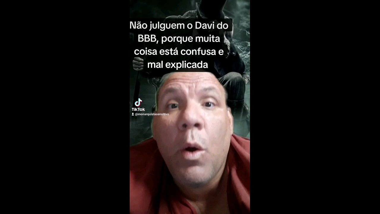 Não julguem o Davi do BBB, porque muita coisa está confusa e mal explicada