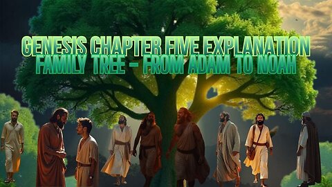 Genesis Chapter 5 Explanation, Diggin' Deeper Into Scripture