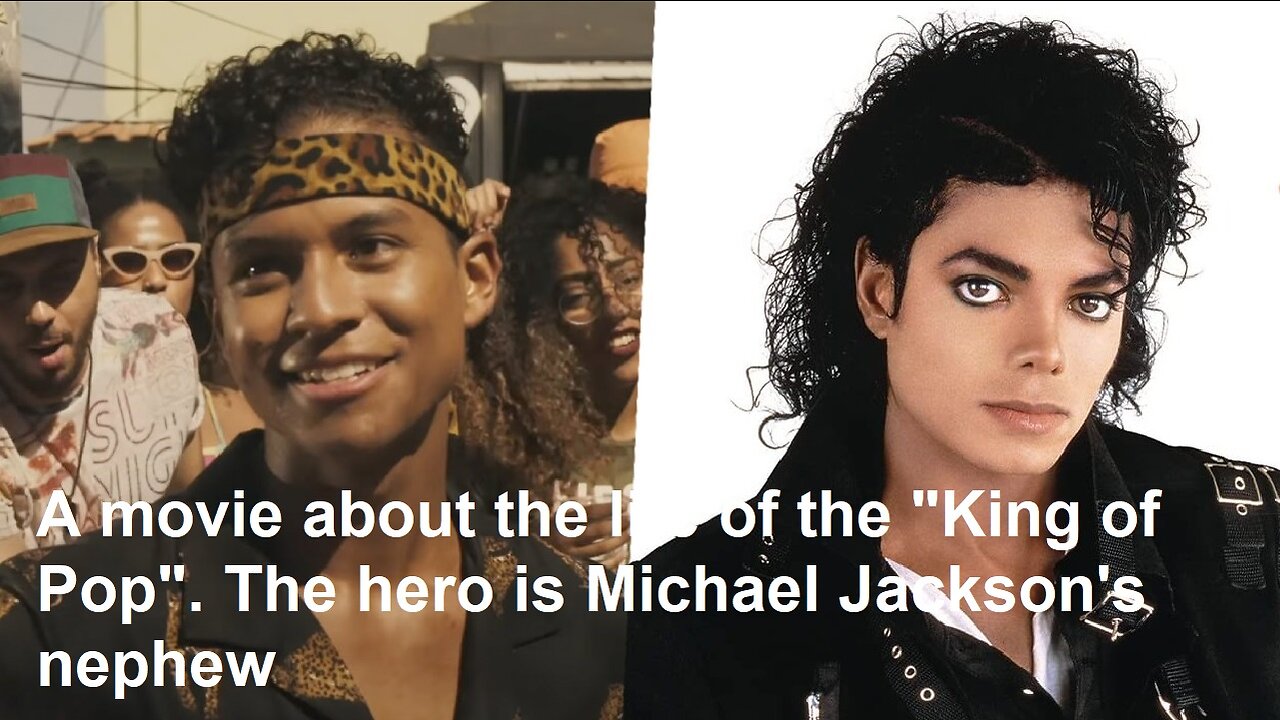 A movie about the life of the "King of Pop". The hero is Michael Jackson's nephew