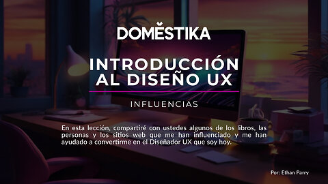 CURSO DOMESTIKA - Introducción al diseño UX - 2