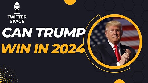 Can Trump Win in 2024 | Roundtable