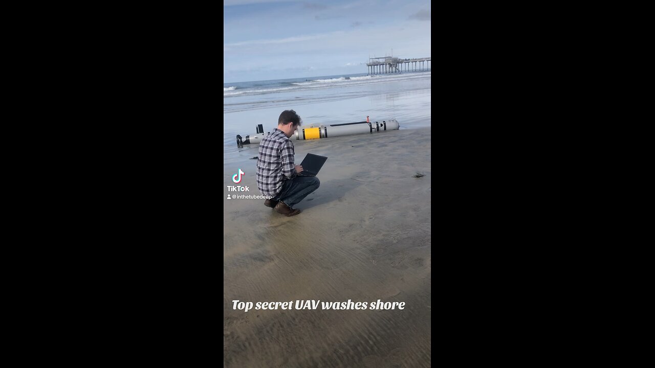 Top secret UUV washes ashore at Scripps ORIGINAL VIDEO!!