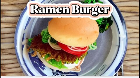 How to make it Ramen Burger.