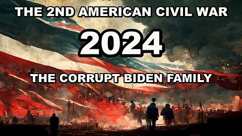 Biden Family Crimes: Civil War to Commence Before Election