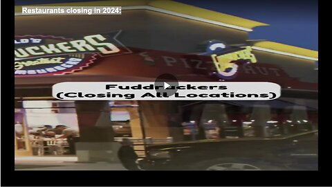 Restaurants closing in 2024: