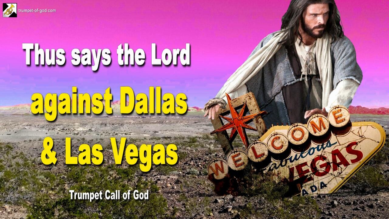 March 5, 2009 🎺 Thus Says The Lord against Dallas and Las Vegas