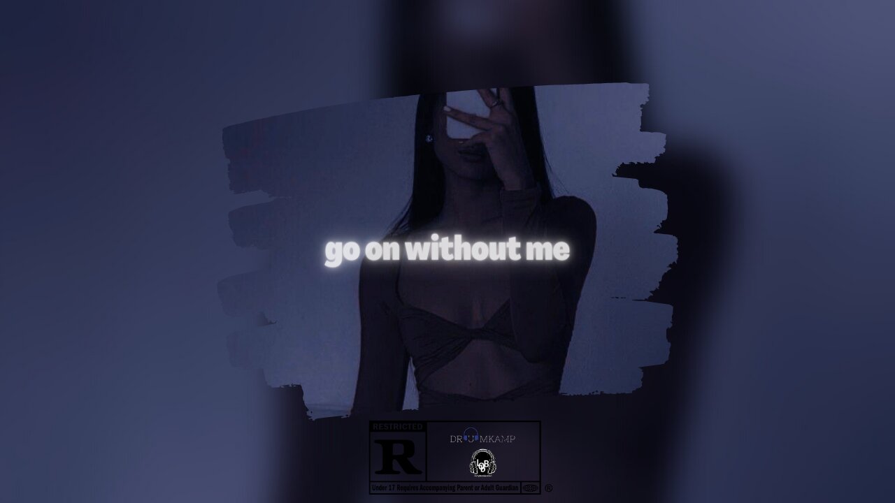 [FREE] CHILL x EMOTIONAL TYPE BEAT || "Go On Without Me" Prodby OMY