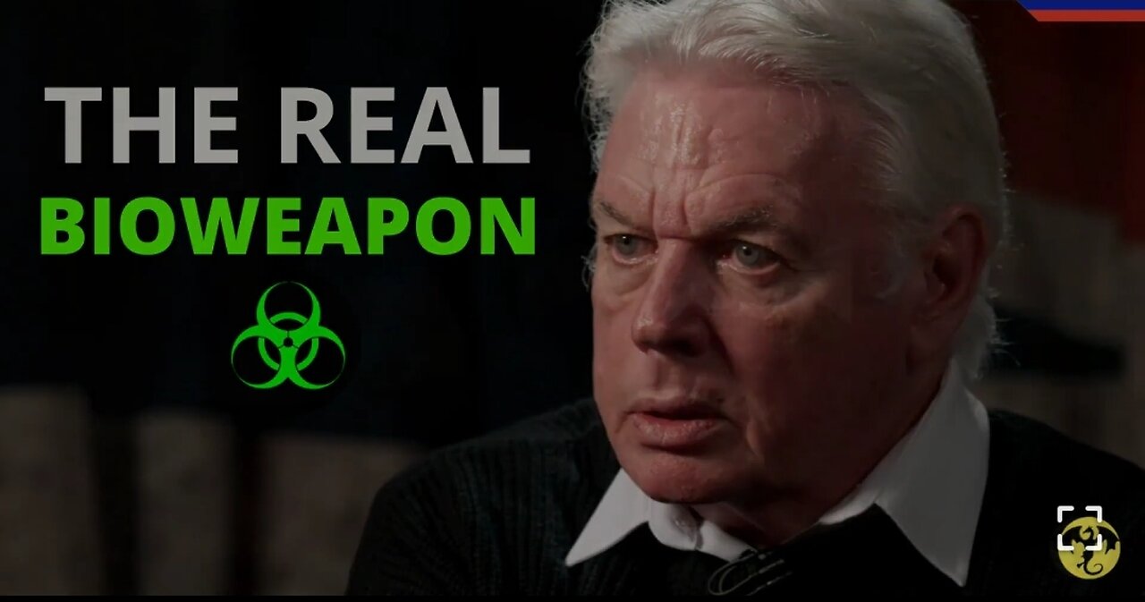 THE BIOLOGICAL WEAPON IS NOT THE VIRUS! DAVID ICKE