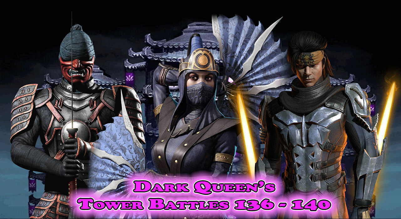 MK Mobile. Dark Queen's Tower Battles 136 - 140