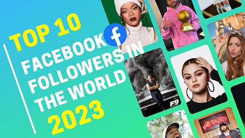 Top 10 Facebook followers in the world 2023