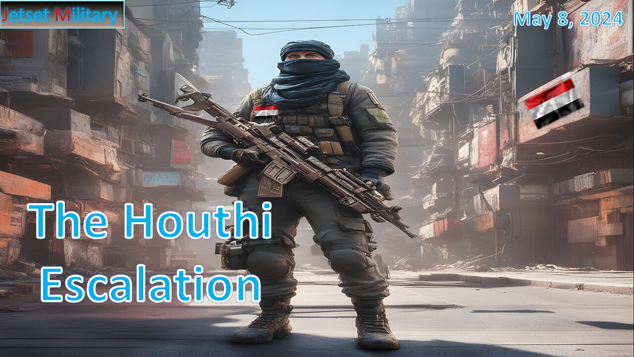 The Houthi Escalation