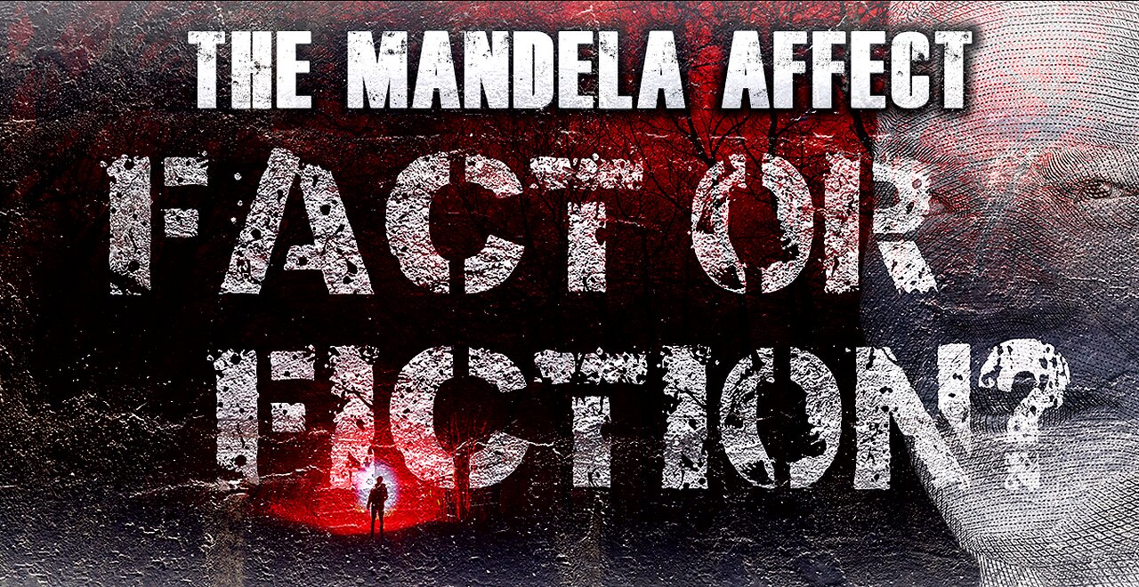 The Mandela Effect? Fact of Fiction? | Ep. 3