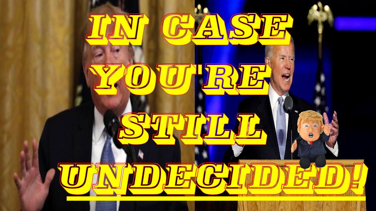 ARE YOU STILL UNDECIDED? Let me help! (V182) APRIL 25, 2024
