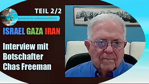 Isræl Gaza Iran • Interview mit Botschafter Ch∆s F®eeman