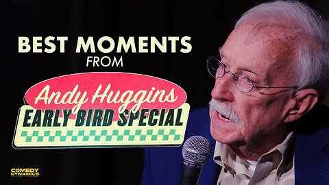 Best of Andy Huggins: Early Bird Special - Stand-up Comedy