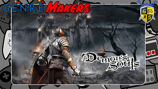 Genre Makers | Demons Souls