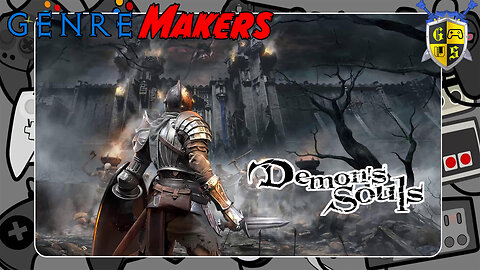 Genre Makers | Demons Souls