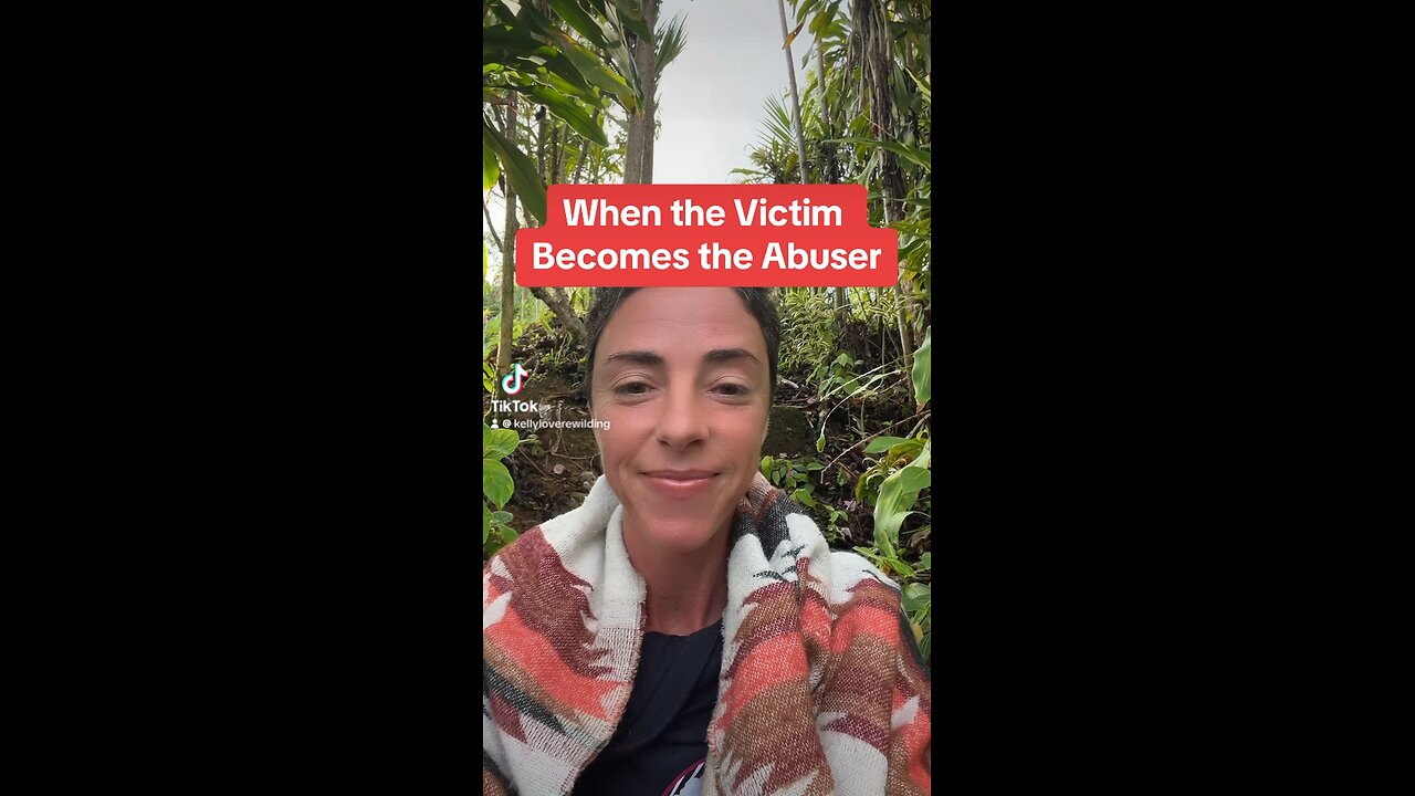 When the Victim Becomes the Abuser