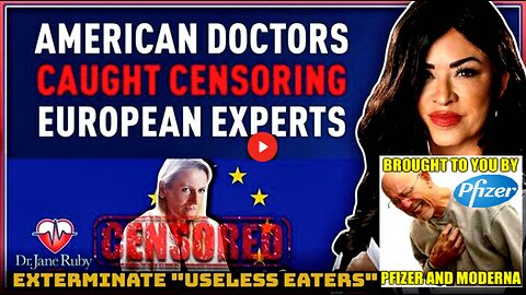 AMERICAN DOCTORS CAUGHT CENSORING EUROPEAN EXPERTS