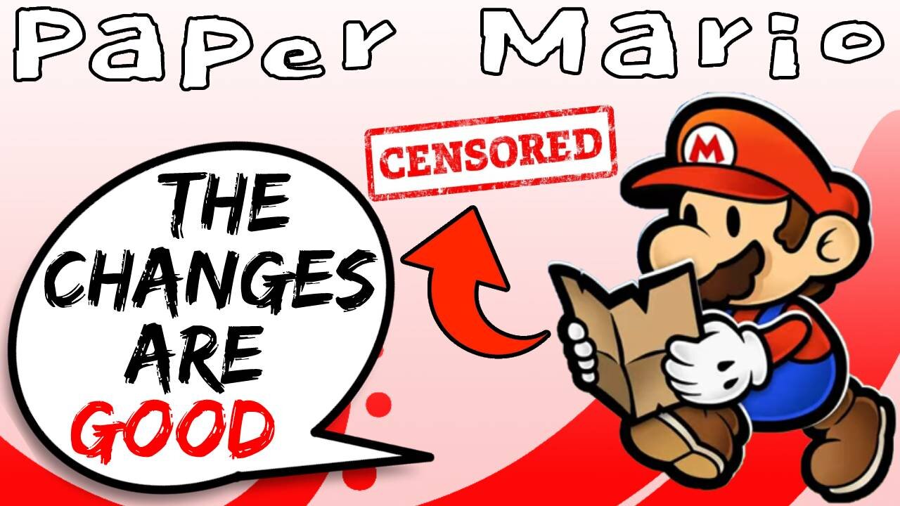 Paper Mario Censorship Is GOOD.. I'll Explain Why