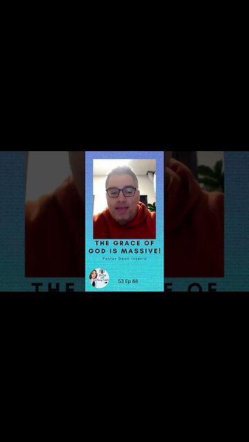 The Grace of GOD Is MASSIVE