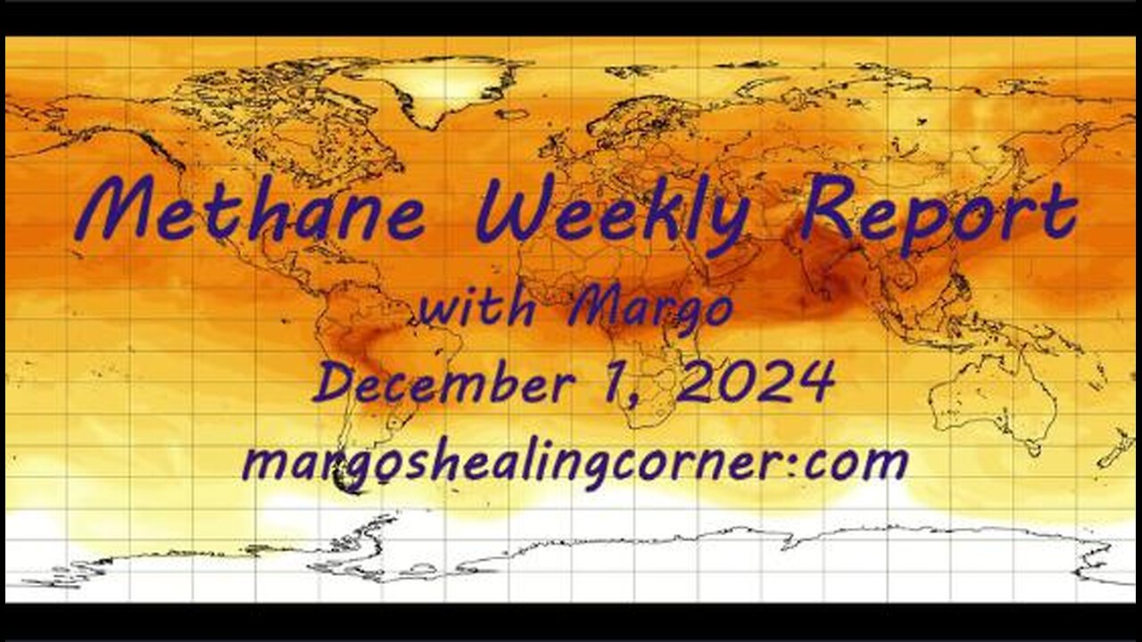 Methane Weekly Report with Margo (Dec. 1, 2024)