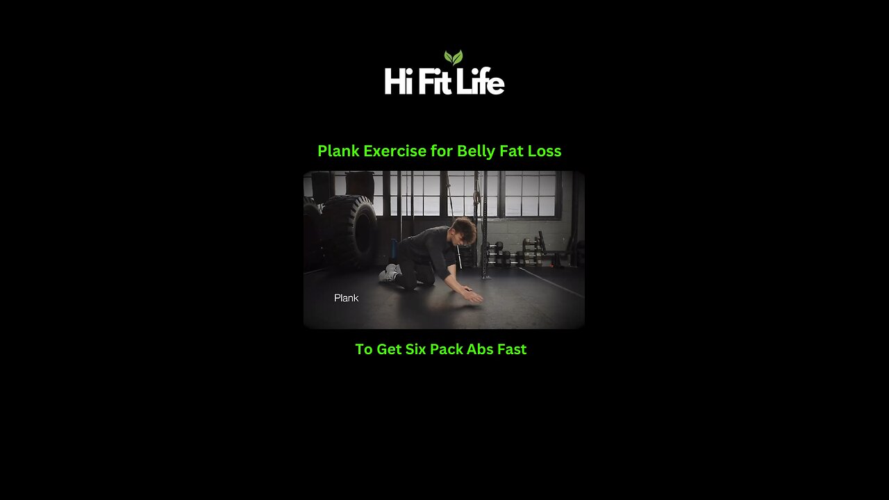 Plank Exercise for Belly Fat Loss to Get Six Pack Abs Fast