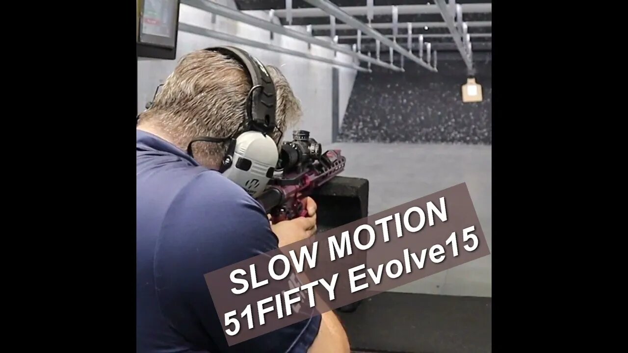 SHORTS 51Fift Evolve-15 Slow-Mo-Muzzle-Flash