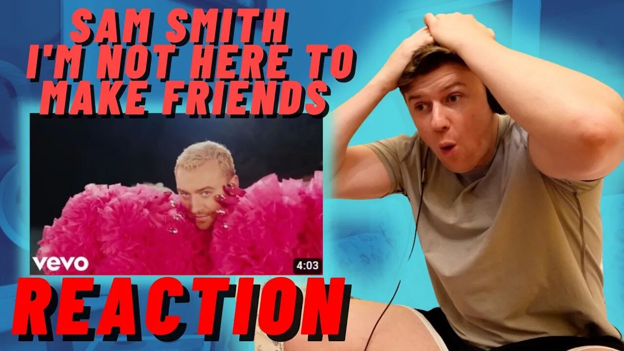 WTF IS THIS!?!? Sam Smith - I'm Not Here To Make Friends | IRISH REACTION