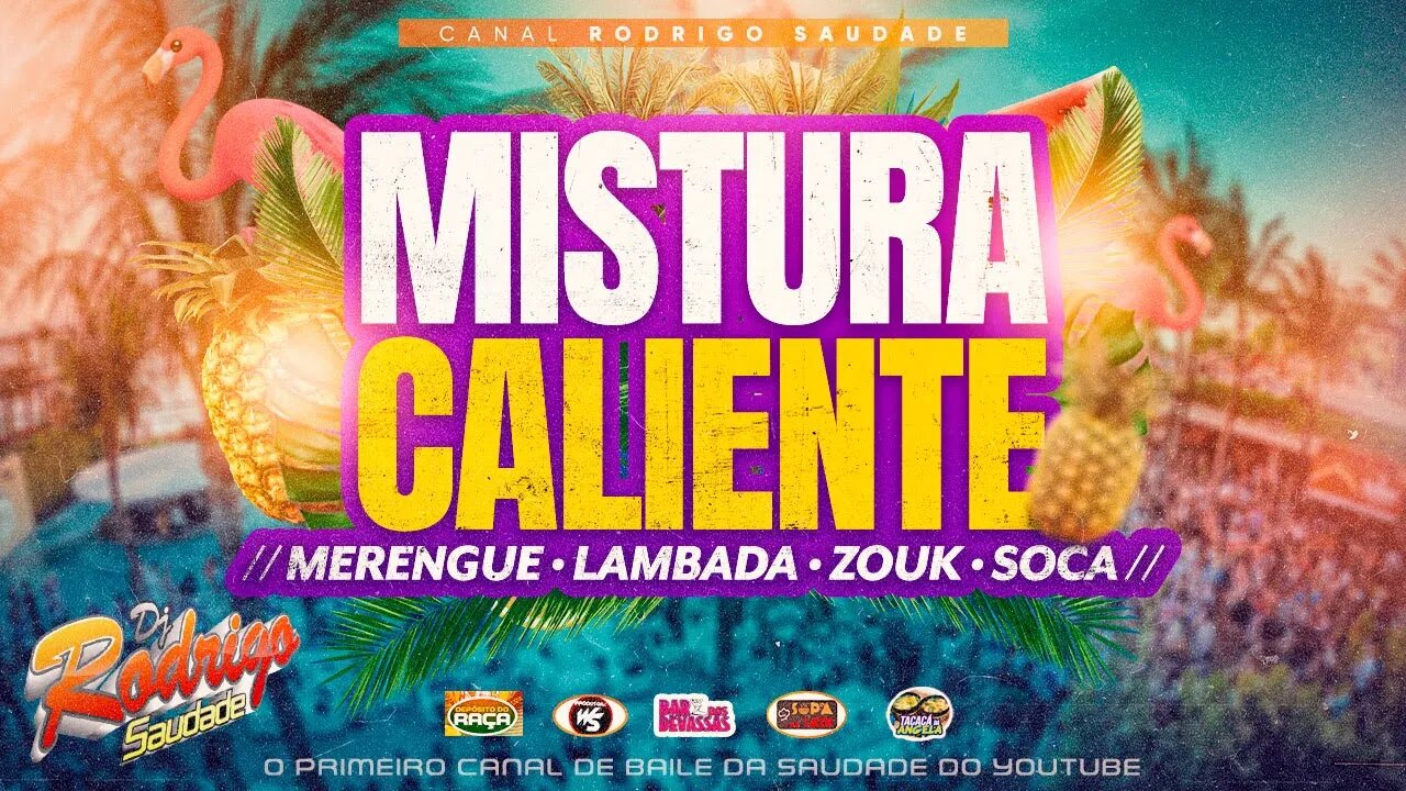 MISTURA CALIENTA 2023 DJ RODRIGO SAUDADE