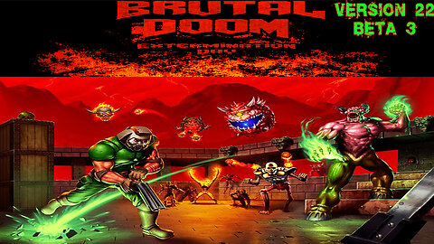 🩸Brutal Doom Ver. 22 Beta 3 🩸 ☣️ Extermination Day (Vanilla) Map Pack ☣️