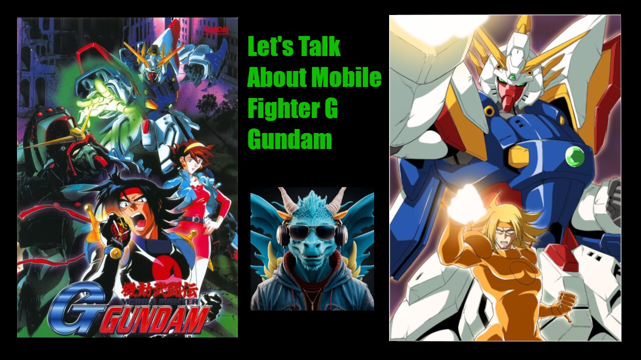 Episode 14: Talking about Mobile Fighter G Gundam Episodes 6 - 10