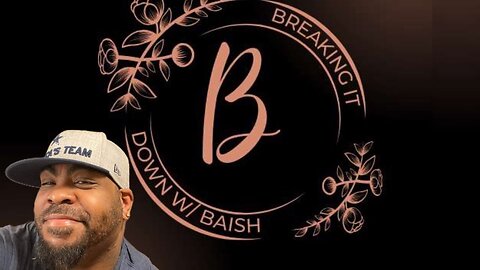 Breaking it down w/ Baish (Feat. Vinnie Greene)